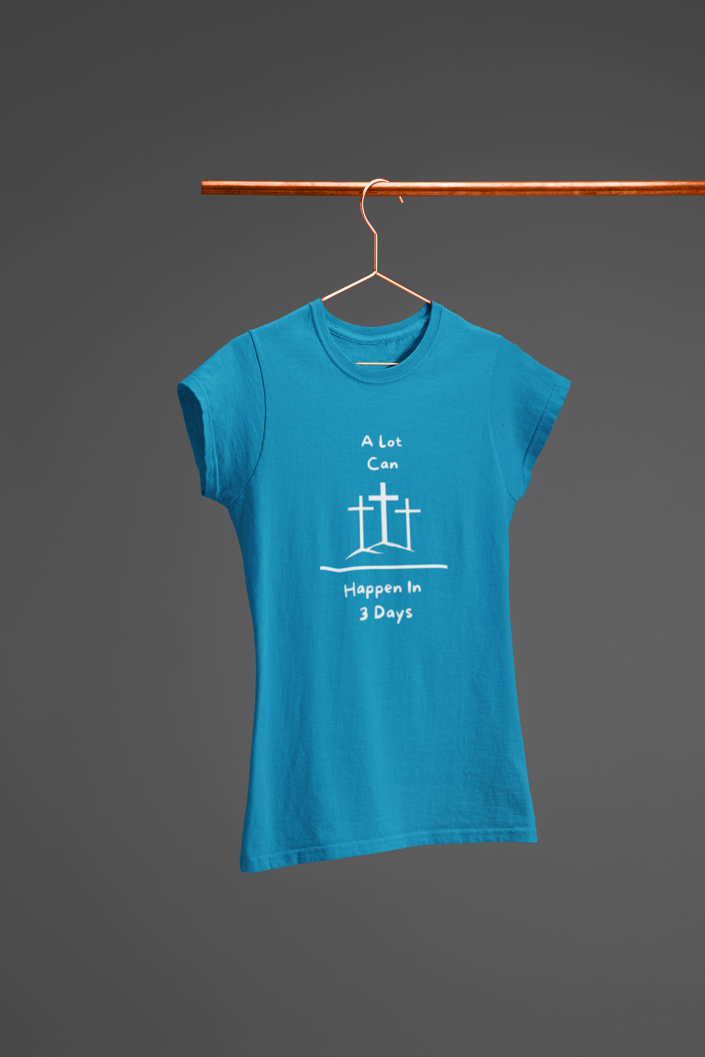 A LOT CAN HAPPEN IN THREE DAYS Women’s 100% Cotton T-Shirt